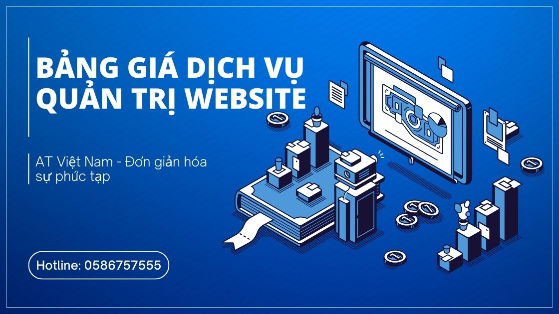 Bảng giá dịch vụ quản trị Website chuyên nghiệp