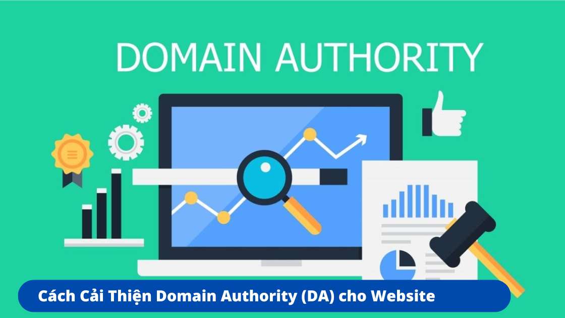 Cách Cải Thiện Domain Authority (DA) cho Website