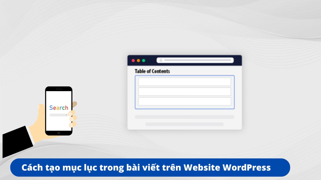 Tạo mục lục bài viết Table of Content