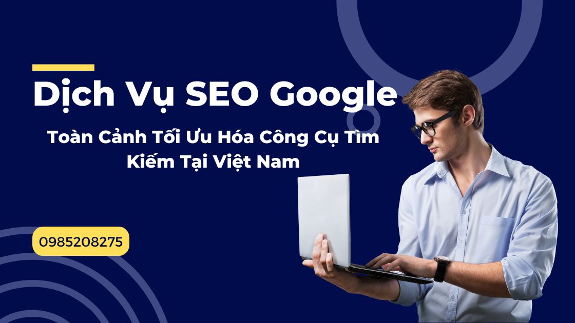 Dịch Vụ SEO Google