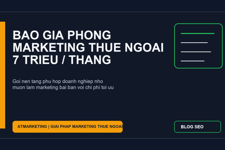 Bao gia phong marketing thue ngoai 7 trieu mot thang cho doanh nghiep nho