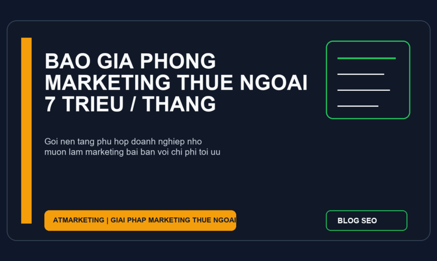 Bao gia phong marketing thue ngoai 7 trieu mot thang cho doanh nghiep nho