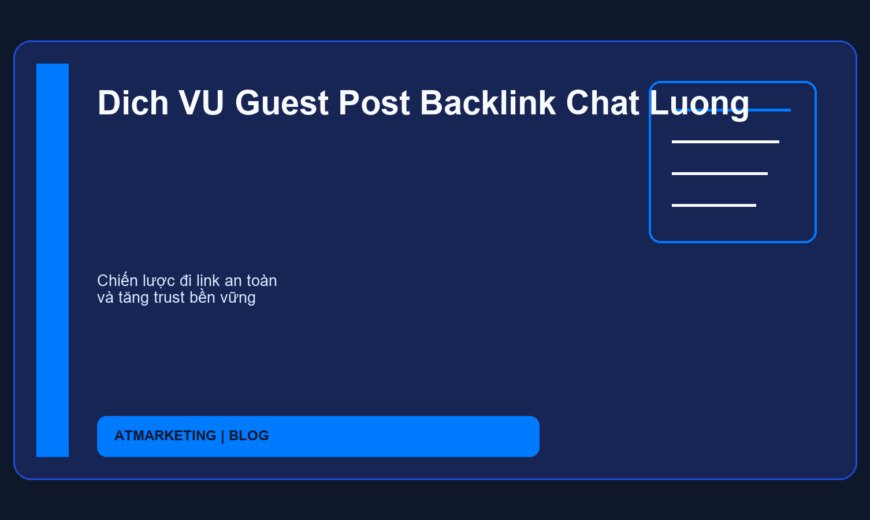 Dich VU Guest Post Backlink Chat Luong