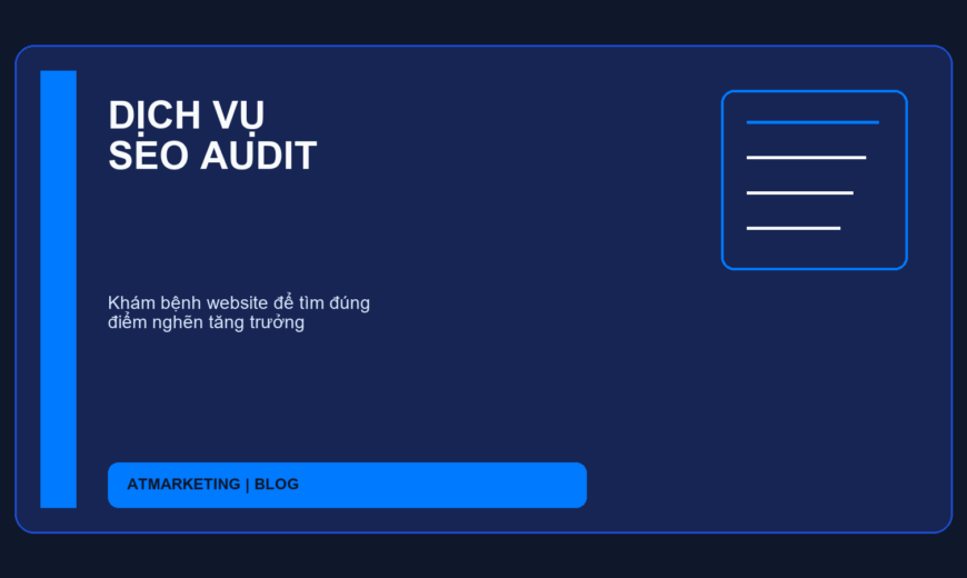 DỊCH VỤ SEO AUDIT