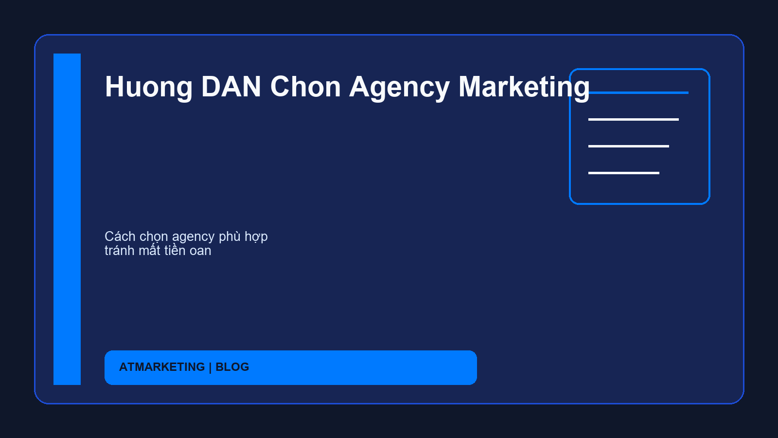 Huong DAN Chon Agency Marketing