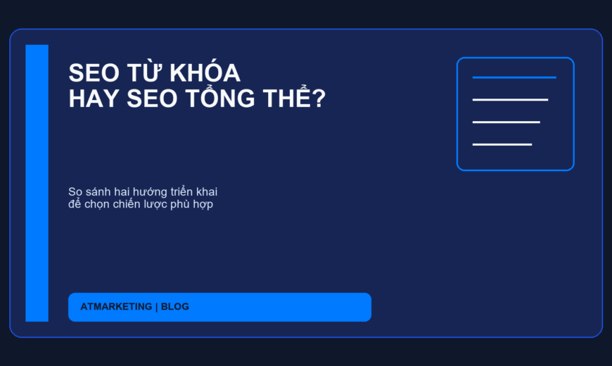 SEO TỪ KHÓA HAY SEO TỔNG THỂ?