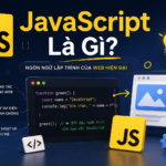 JavaScript Là Gì?