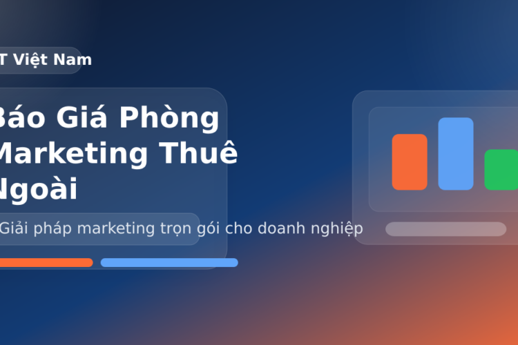Báo Giá Phòng Marketing Thuê Ngoài