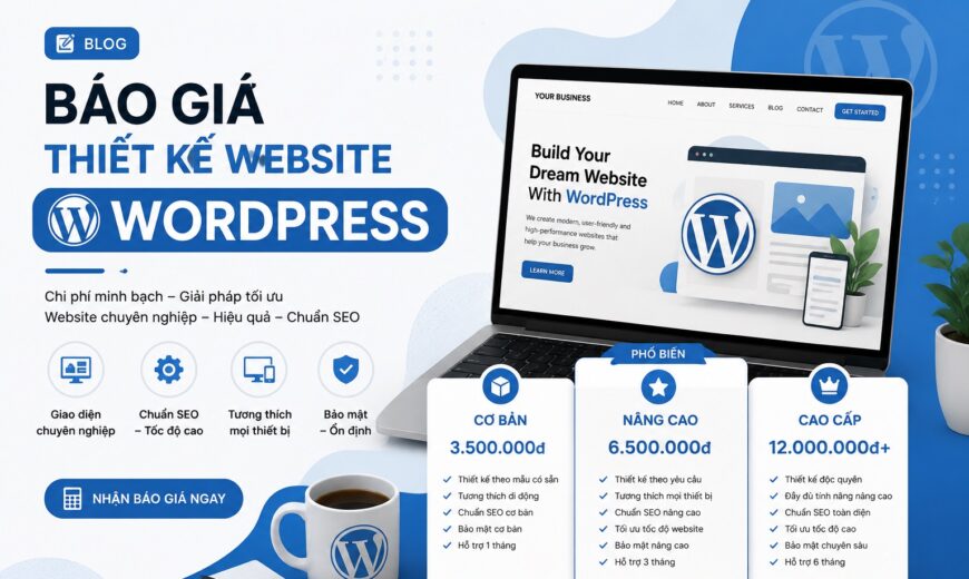 Báo Giá Thiết Kế Website WordPress