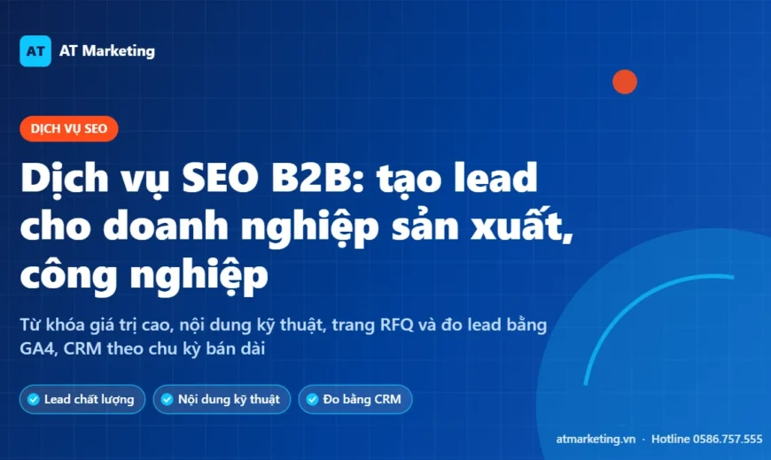 Ảnh bìa dịch vụ SEO B2B tạo lead cho doanh nghiệp sản xuất, công nghiệp của AT Marketing