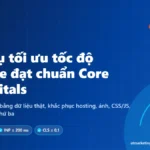 Ảnh bìa dịch vụ tối ưu tốc độ website đạt chuẩn Core Web Vitals với các ngưỡng LCP, INP, CLS