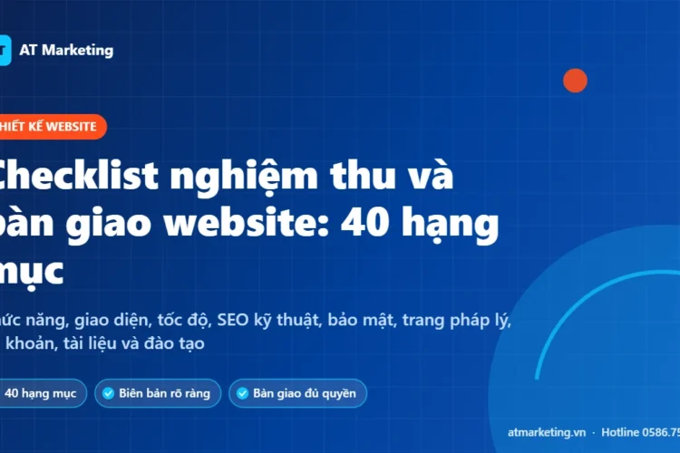 Ảnh bìa checklist nghiệm thu website 40 hạng mục: chức năng, giao diện, tốc độ, SEO, bảo mật và bàn giao