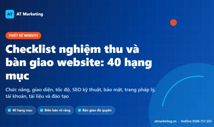 Ảnh bìa checklist nghiệm thu website 40 hạng mục: chức năng, giao diện, tốc độ, SEO, bảo mật và bàn giao