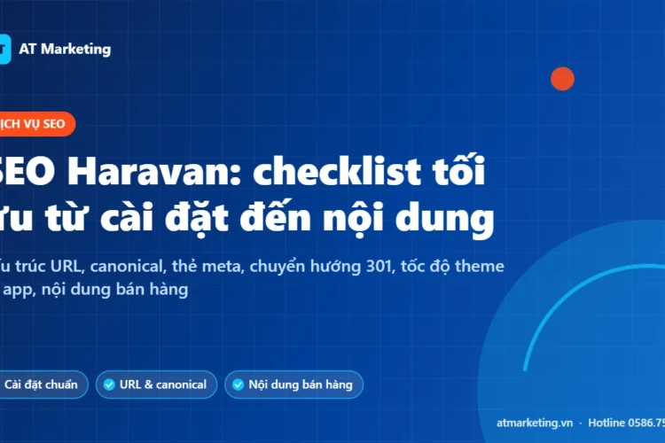 Ảnh bìa SEO Haravan: checklist tối ưu website Haravan từ cài đặt, URL, thẻ meta đến nội dung