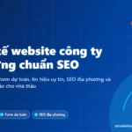 Ảnh bìa thiết kế website công ty xây dựng chuẩn SEO: tính năng, cấu trúc và báo giá cho nhà thầu