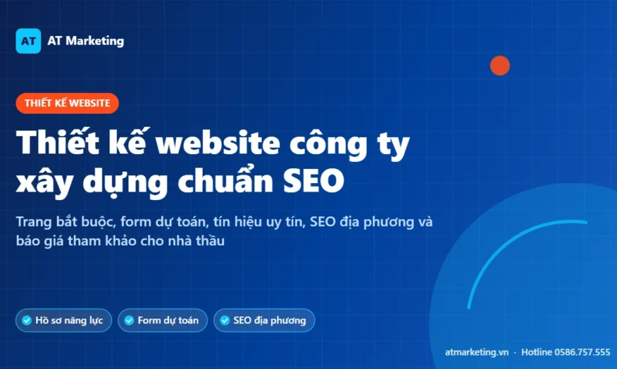 Ảnh bìa thiết kế website công ty xây dựng chuẩn SEO: tính năng, cấu trúc và báo giá cho nhà thầu