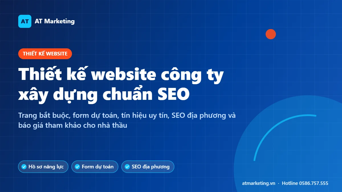 Ảnh bìa thiết kế website công ty xây dựng chuẩn SEO: tính năng, cấu trúc và báo giá cho nhà thầu